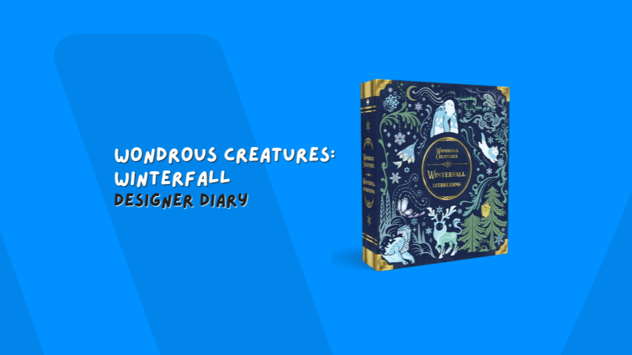 Wondrous Creatures: Winterfall - cosa ci racconta il diario del designer