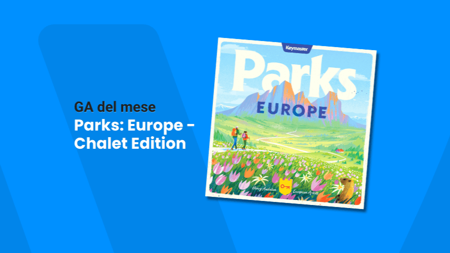 Parks: Europe - Chalet Edition - il GA più venduto di agosto ci porta sui sentieri più belli d'Europa